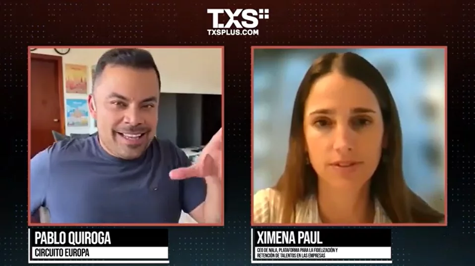 CEO de Nala en TXS Plus: “Un problema muy grande que están enfrentando las empresas en distintos lugares es la alta rotación de talento”